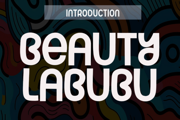 Beauty Labubu: A Clean, Friendly Font for Modern Design Projects