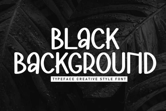 Black Background: A Bold Choice for Modern Typography