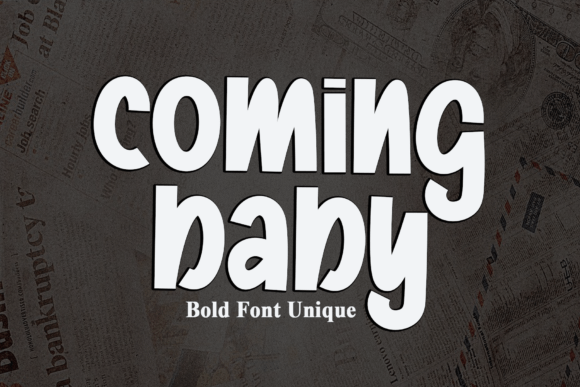 Coming Baby: A Friendly Font for Modern Design
