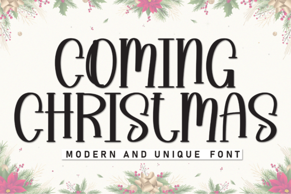 Coming Christmas: A Fresh Typography Choice for Modern Design Needs