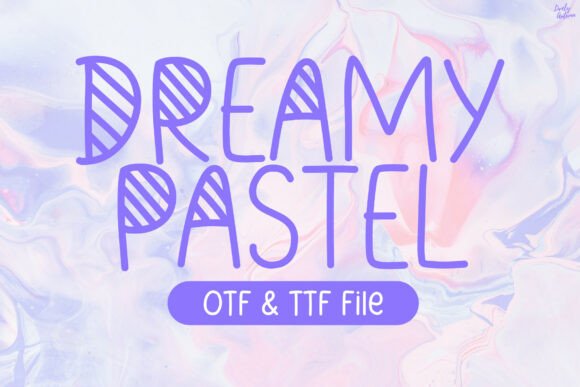 Dreamypastel: A Playful Typeface for Soft, Modern Design