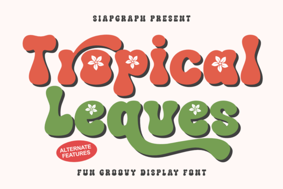 Embracing Retro Sophistication with Tropical Leaves: The Ultimate Display Font for Modern Creatives