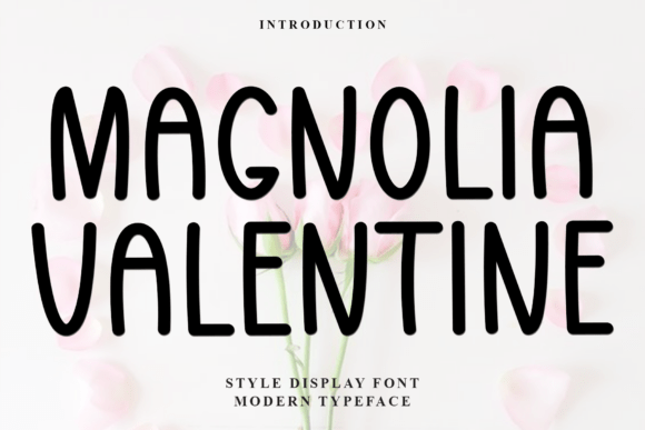 Exploring the Elegance of Magnolia Valentine: A Font for Creative Expression