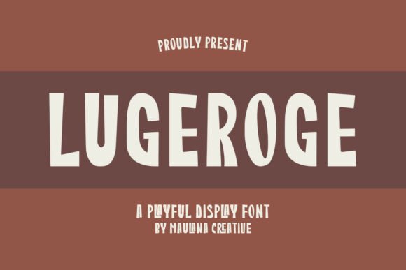Lugeroge: A Playful Font for Creative Projects
