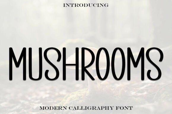 Mushrooms Font: Clean Design with a Friendly Touch