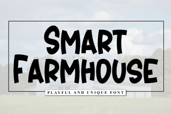 Smart Farmhouse: A Versatile Display Font for Modern Design Workflows