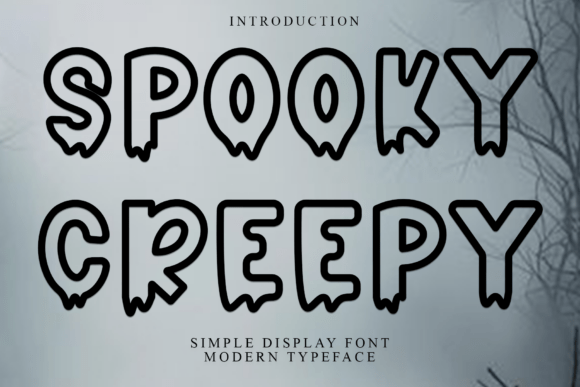 Spooky Creepy: A Unique Font for Creative Expression